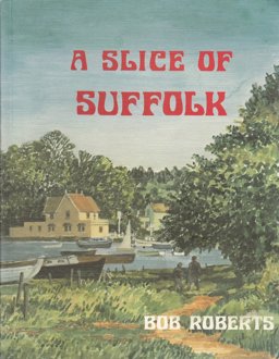 A Slice of Suffolk