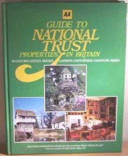 AA Guide to National Trust Properties in Britain
