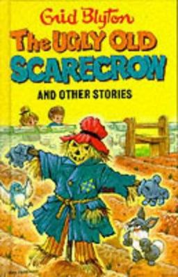 Ugly Old Scarecrow and Other Stories Ugly Old Scarecrow and Other Stories