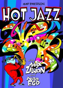 Hot Jazz with Max Zillion and Alto Ego  9780861662487 Front Cover