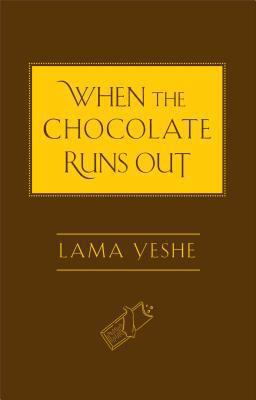 When the Chocolate Runs Out  9780861712694 Front Cover