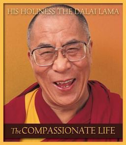 The Compassionate Life The Compassionate Life
