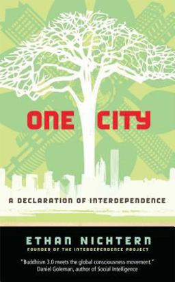 One City A Declaration of Interdependence  9780861715169 Front Cover