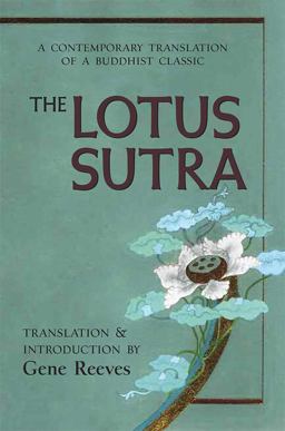 Lotus Sutra A Contemporary Translation of a Buddhist Classic  9780861715718 Front Cover