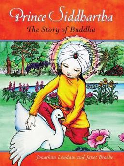Prince Siddhartha The Story of Buddha 2nd 9780861716531 Front Cover