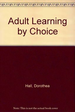 Adult Learning by Choice