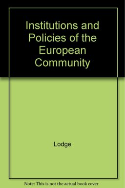 Institutions and Policies of the European Community