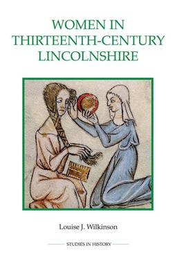 Women in Thirteenth-Century Lincolnshire  9780861933341 Front Cover