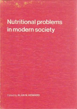 Nutritional Problems in Modern Society