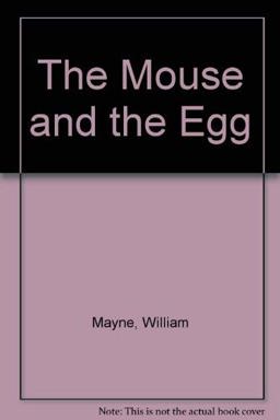 The Mouse and the Egg