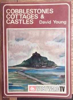 Cobblestones, Cottages and Castles