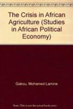 The Crisis in African Agriculture