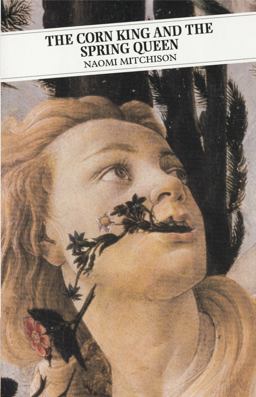 Corn King and the Spring Queen  9780862412876 Front Cover