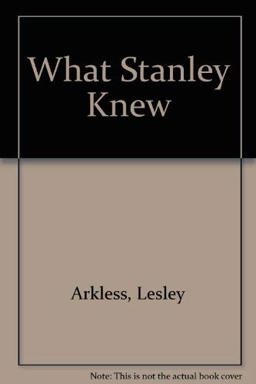 What Stanley Knew