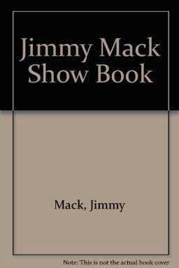 The Jimmy Mack Show Book