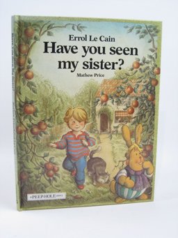 Have You Seen My Sister?