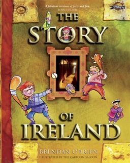 Story of Ireland 1st 2007 9780862788810 Front Cover