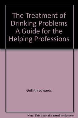 The Treatment of Drinking Problems