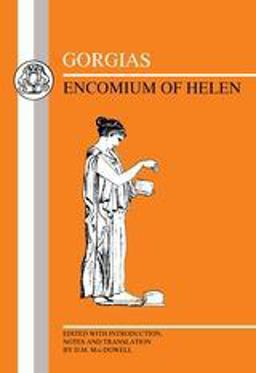 Gorgias: Encomium of Helen  9780862920531 Front Cover