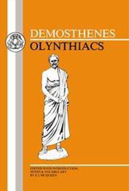Demosthenes: Olynthiacs  9780862920739 Front Cover