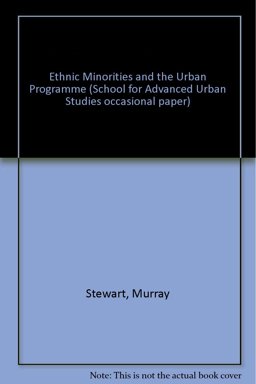 Ethnic Minorities and the Urban Programme
