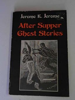 After Supper Ghost Stories