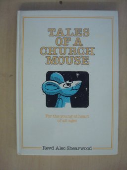 Tales of a Church Mouse