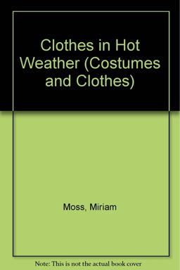 Clothes in Hot Weather