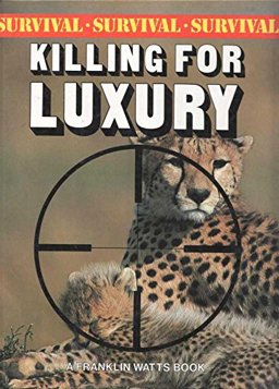 Killing for Luxury