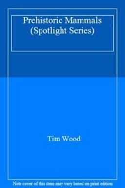 Prehistoric Mammals