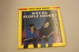 Why Do People Smoke?
