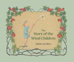 Story of the Wind Children  9780863155628 Front Cover