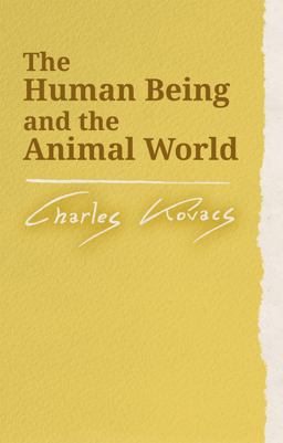 Human Being and the Animal World  9780863156403 Front Cover