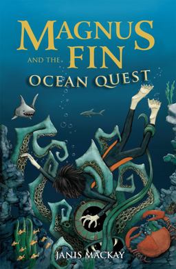 Magnus Fin and the Ocean Quest  9780863157028 Front Cover
