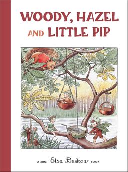 Woody, Hazel and Little Pip Mini Edition  9780863157295 Front Cover