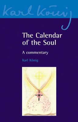 Calendar of the Soul A Commentary  9780863157844 Front Cover
