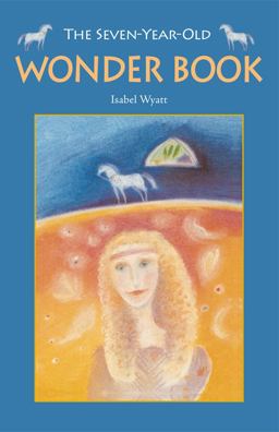 Seven-Year-Old Wonder Book 3rd 9780863159435 Front Cover