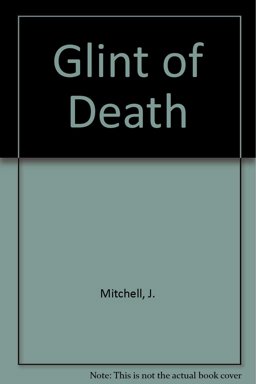 A Glint of Death
