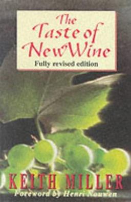 Taste of New Wine