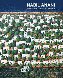 Nabil Anani Palestine, Land and People  9780863561481 Front Cover