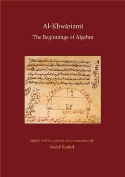 Al-Khwarizmi The Beginnings of Algebra  9780863564307 Front Cover