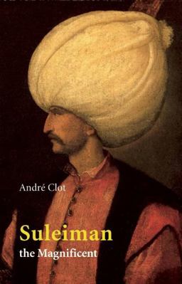 Suleiman the Magnificent  9780863564987 Front Cover