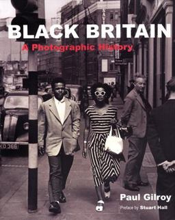 Black Britain A Photographic History  9780863565403 Front Cover