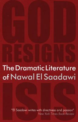Dramatic Literature of Nawal el Saadawi  9780863566837 Front Cover