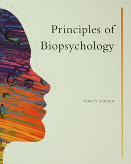 Principles of Biopsychology 2nd 9780863772825 Front Cover