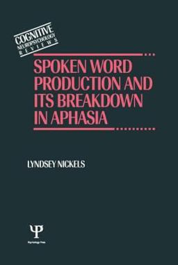 Spoken Word Production and Its Breakdown in Aphasia  9780863774669 Front Cover