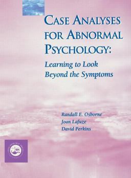 Case Analyses for Abnormal Psychology