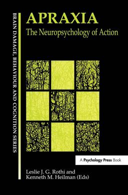 Apraxia The Neuropsychology of Action  9780863777431 Front Cover