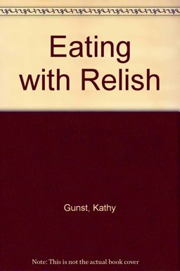Eating with Relish