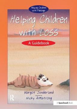 Helping Children with Loss A Guidebook  9780863884672 Front Cover